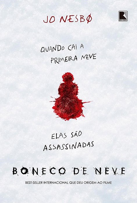 Livro Boneco de Neve: Quando Cai a Primeira Neve, Elas São Assassinadas   Nesbo