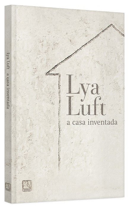 Livro Casa Inventada, A - Luft