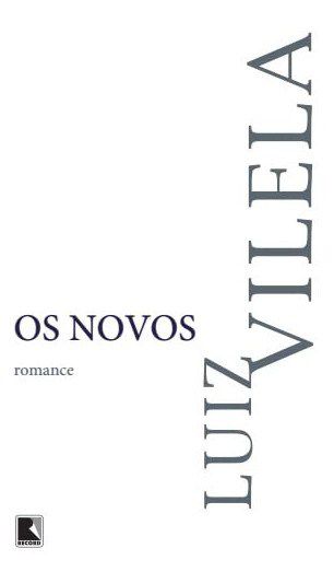 Livro Novos, os - Vilela