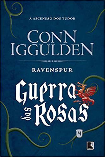 Livro Ravenspur: Guerra das Rosas - a Ascensao dos Tudor - Vol.4 - Iguulden