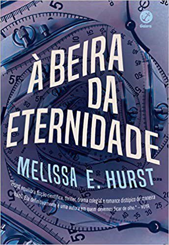 Livro Beira da Eternidade, A - Hurst