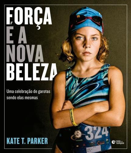 Livro Forca e a Nova Beleza - Parker