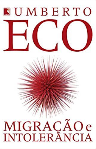 Livro Migração e Intolerância  Umberto Eco