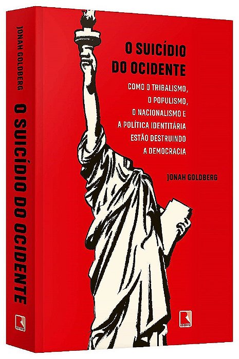 Livro Suicídio do Ocidente - Goldberg - Record