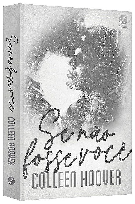 Livro Se não Fosse Você - Coolen Hoover - Galera Record