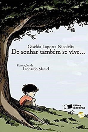 Livro De Sonhar Tambem se Vive... - Nicolelis