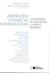 Livro Arbitragem Comercial Internacional - a Convencao de Nova Iorque e o Direito - Lemes/wald