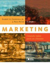 Livro Marketing - Criando Valor para os Clientes - Churchill Jr./peter