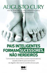 Livro Pais Inteligentes Formam Sucessores, Não Herdeiros: Cury