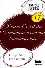 Livro Teoria Geral da Constituicao e Direitos Fundamentais - Vol.17 - Col. Sinops - Pinho