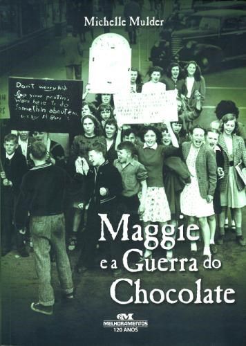 Livro Maggie e a Guerra do Chocolate - Mulder