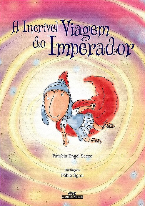Livro A Incrível Viagem do Imperador