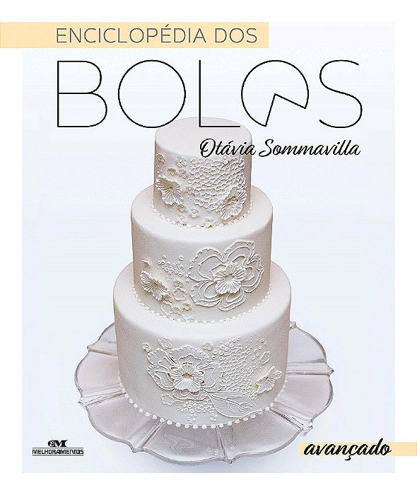 Livro Enciclopedia dos Bolos - Avancado - Sommavilla