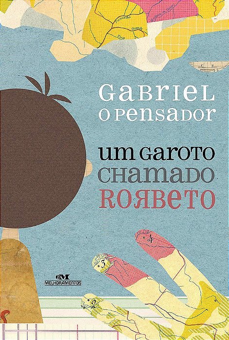 Livro Um Garoto Chamado Rorbeto