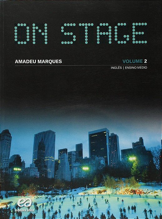 Livro On Stage - Vol.2 - Marques - Ática