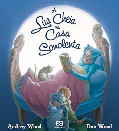 Livro Liv a Lua Cheia Na Casa Sonolenta al - Wood