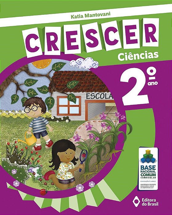 Livro Crescer Ciencias - 2 ano - Mantovani - Editora do Brasil