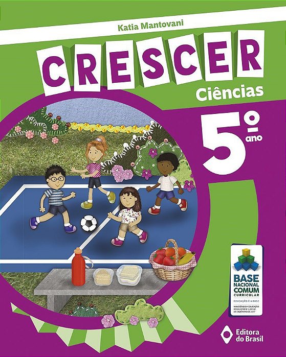 Livro Crescer Ciências 5 ano - Mantovani - Editora do Brasil