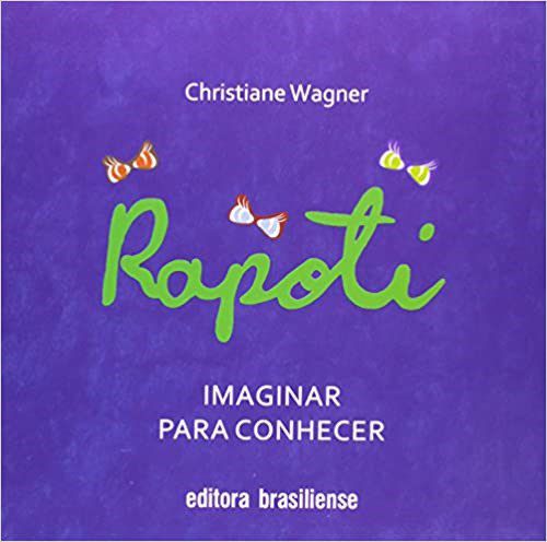 Livro Rapoti - Imaginar para Conhecer - Wagner