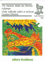 Livro Do Nunca Mais ao Eterno Retorno - Oliveira - Brasiliense