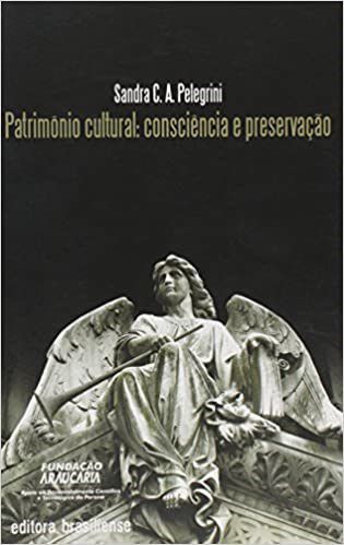 Livro Patrimonio Cultural: Consciencia e Preservacao - Pelegrini
