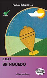 Livro Que e Brinquedo, O - Oliveira