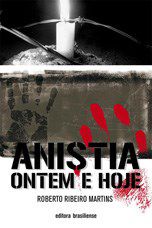 Livro Anistia, Ontem e Hoje - Martins