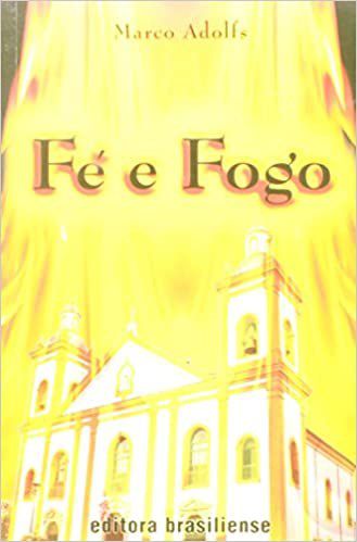 Livro Fe e Fogo - Adolfs