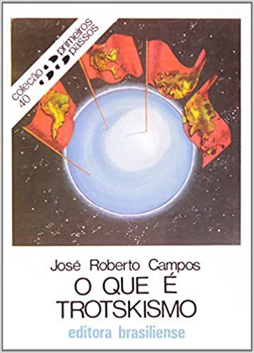 Livro Que e Trotskismo, O - Campos