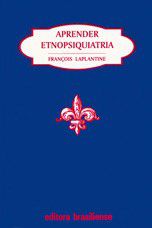 Livro Aprender Etnopsiquiatria - Laplantine