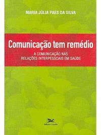 Livro Comunicação tem Remédio - Silva