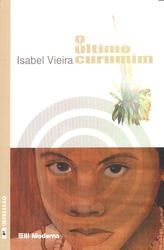 Livro Ultimo Curumim, O   - Moderna
