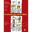 Livro Semente Que Veio da Africa, A - Lima