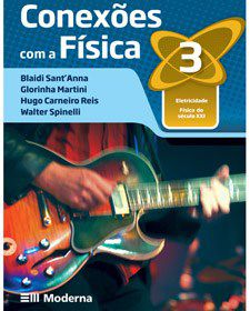 Livro Conexoes com a Fisica 3 ano - Santanna/martini/re