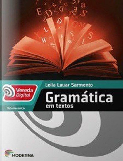Livro Vereda Digital - Gramática em Textos - Moderna