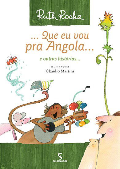 Livro ... Que Eu Vou Pra Angola ... e Outras Historias  Rocha