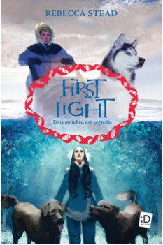 Livro FIRST LIGTH - DOIS MUNDOS UM SEGREDO - ID