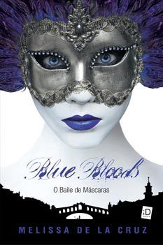 Livro Blue Bloods 2 - Baile de Máscaras - ID