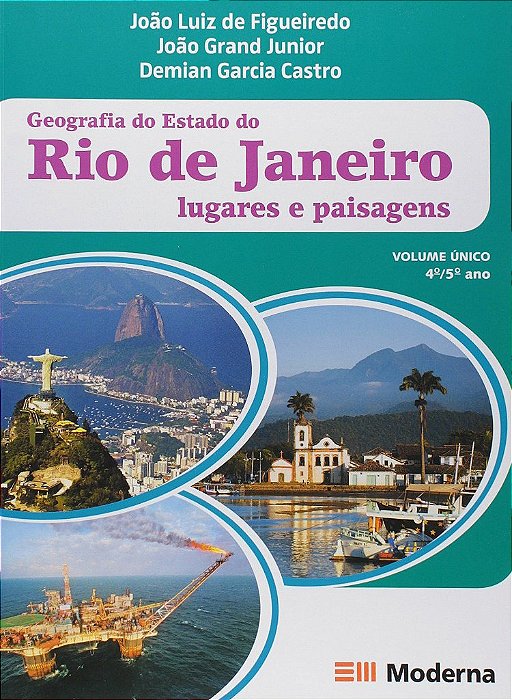 Livro Geografia do Estado do Rio de Janeiro - Lugares e Paisagens - Figueiredo/grand Jun