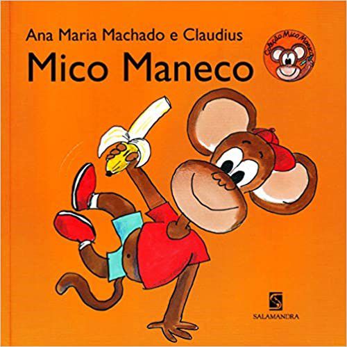 Livro Mico Maneco  Ana Maria Machado