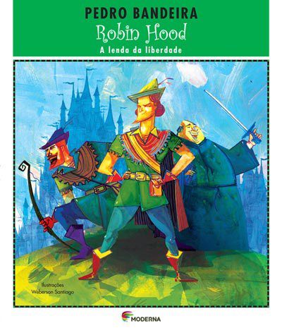 Livro Robin Hood - a Lenda da Liberdade - Bandeira
