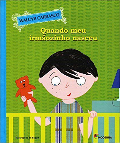 Livro Quando Meu Irmaozinho Nasceu - Carrasco