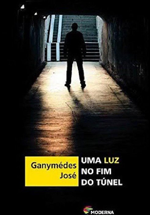 Livro Luz No Fim do Tunel, Uma - Jose