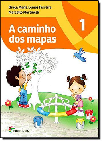 Livro Caminho dos Mapas, a - Ensino Fundamental I - 1 ano - Martinelli