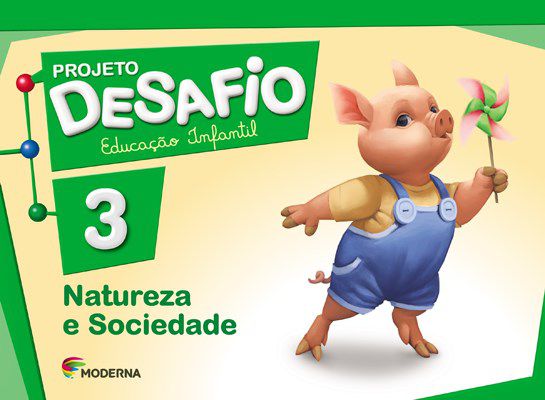 Livro Desafio Natureza e Sociedade - Volume 3 - Moderna