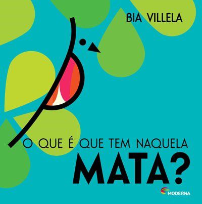 Livro Que e Que Tem Naquela Mata, O - Villela
