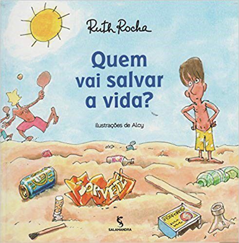Livro Quem Vai Salvar a Vida - Rocha - Salamandra