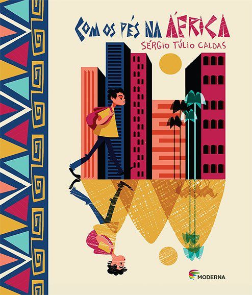 Livro Com os Pés Na África - Caldas - Moderna