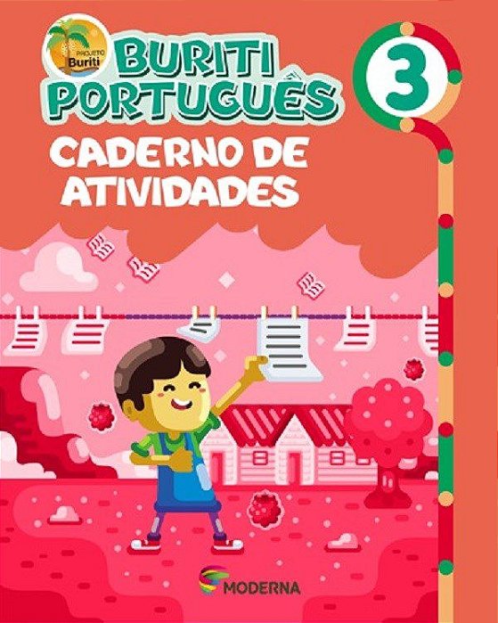 Livro Buriti - Portugues - 3 Ano - Caderno de Atividades - Editora Moderna