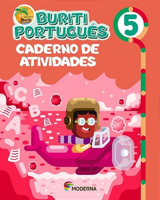 Livro Buriti Português - 5 Ano - Caderno de Atividades - Moderna